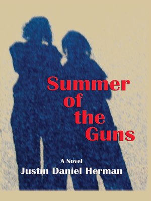 cover image of Summer of the Guns